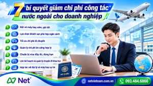 7 bí quyết giảm chi phí công tác nước ngoài