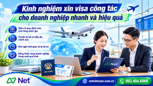 Kinh nghiệm xin visa công tác cho doanh nghiệp nhanh và hiệu quả