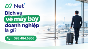 Dịch vụ vé máy bay doanh nghiệp là gì?