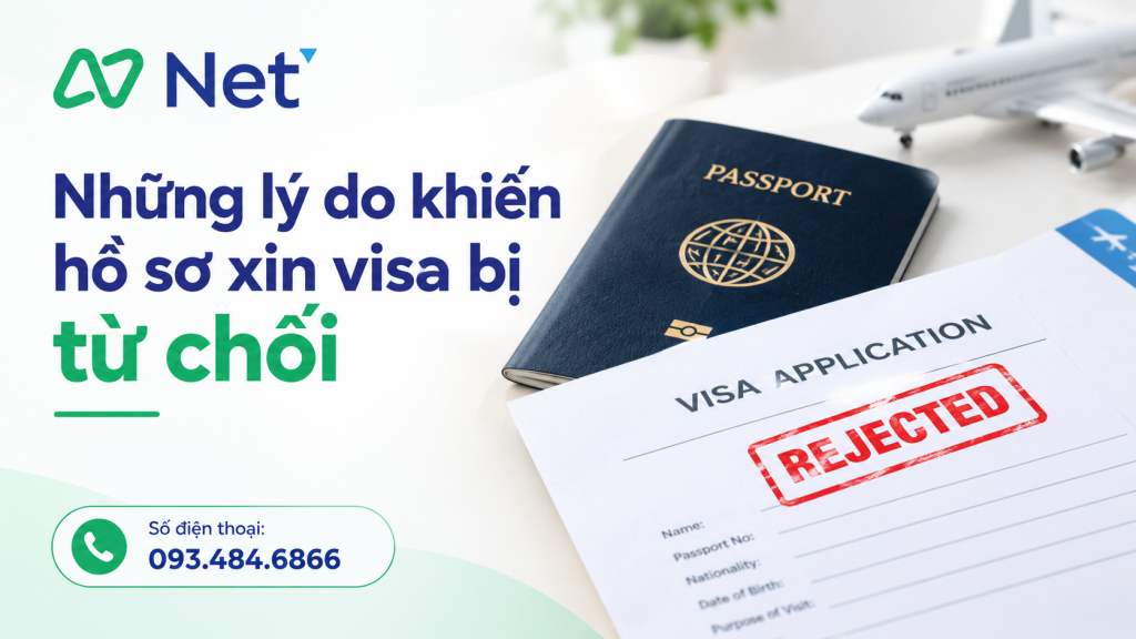 Những lý do khiến hồ sơ xin visa bị từ chối